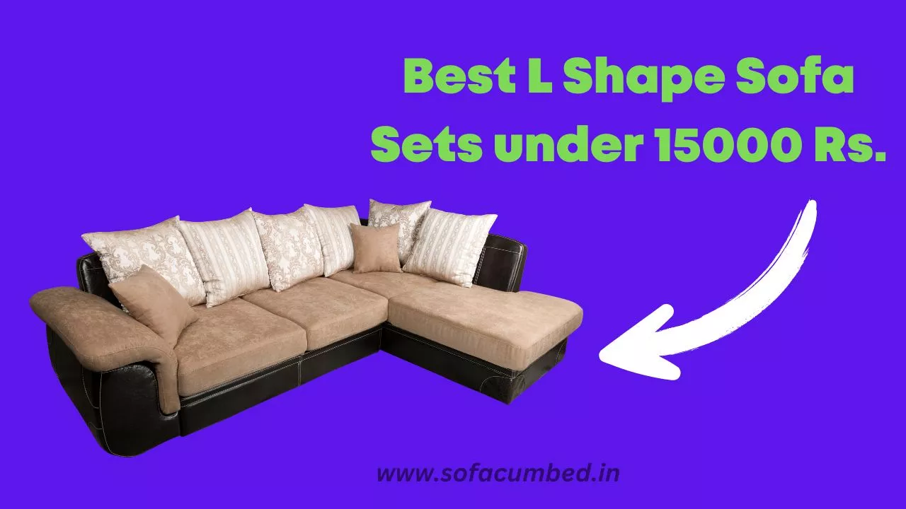 L Shape Sofa Set under 15000